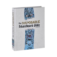DISPOSABLE A History of Skateboard art Sean Cliver SKATE BOOK HARDCOVER edition 10 YEAR ANNIVERSARY