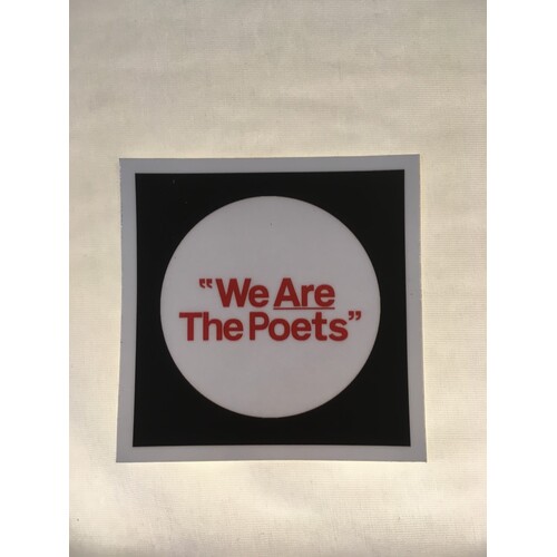 Poets - We Are Skateboard Sticker 4.0""