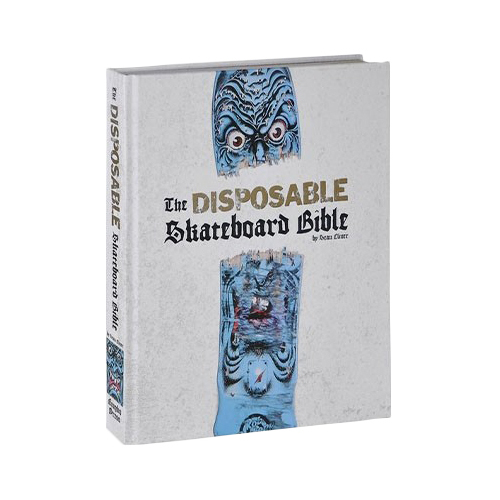 DISPOSABLE A History of Skateboard art Sean Cliver SKATE BOOK HARDCOVER EDITION